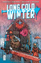 Long Cold Winter by Stefano Cardoselli, Francesca Perillo, Lorenzo Scaramella, Buddy Beaudoin, 9781545812563