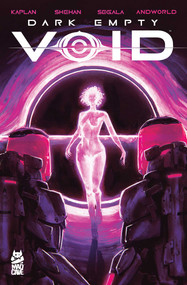 Dark Empty Void by Zack Kaplan, Chris Shehan, Francesco Segala, Justin Birch, 9781545815670
