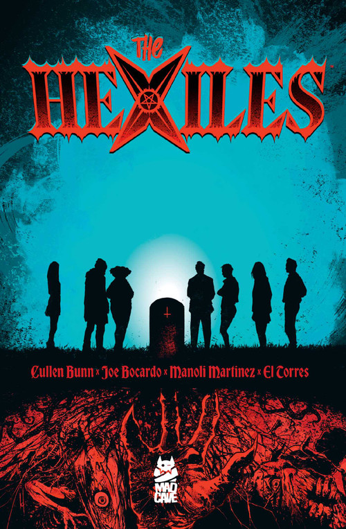 The Hexiles by Cullen Bunn, Joe Bocardo, Manoli Martinez, El Torres, 9781545817933