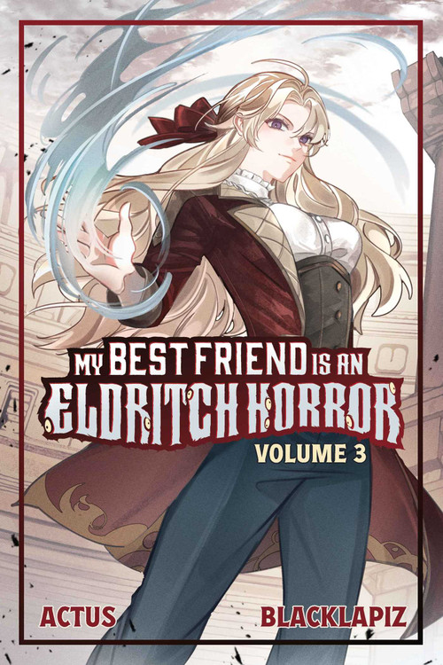 My Best Friend is an Eldritch Horror (Light Novel) Vol. 3 by ACTUS, Blacklapiz, Adam Cahoon, 9781638492764