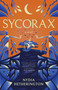 Sycorax (A Novel) by Nydia Hetherington, 9781639369171