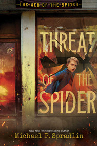 Threat of the Spider by Michael P. Spradlin, 9781665947237