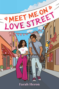 Meet Me on Love Street by Farah Heron, 9781665957571