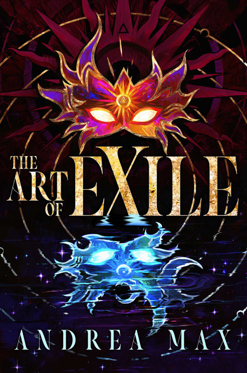 The Art of Exile by Andrea Max, 9781665959841