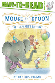 The Elephant's Birthday (Ready-to-Read Level 2) by Cynthia Rylant, Janna Mattia, 9781665962155