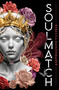 Soulmatch by Rebecca Danzenbaker, 9781665963701