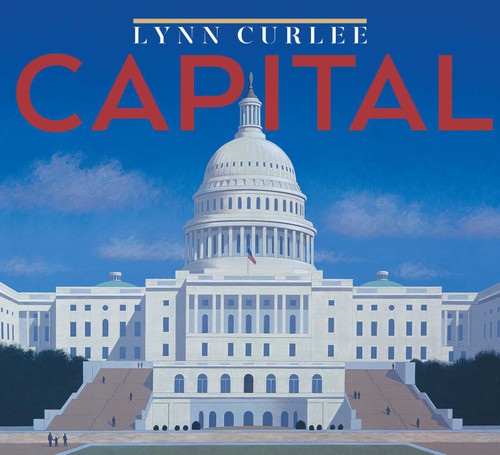 Capital - 9781665968911 by Lynn Curlee, Lynn Curlee, 9781665968911