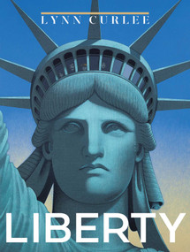 Liberty - 9781665968959 by Lynn Curlee, Lynn Curlee, 9781665968959