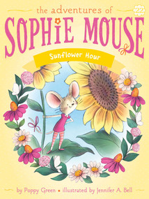 Sunflower Hour - 9781665970556 by Poppy Green, Jennifer A. Bell, 9781665970556