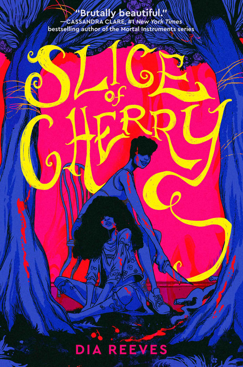 Slice of Cherry by Dia Reeves, 9781665973885