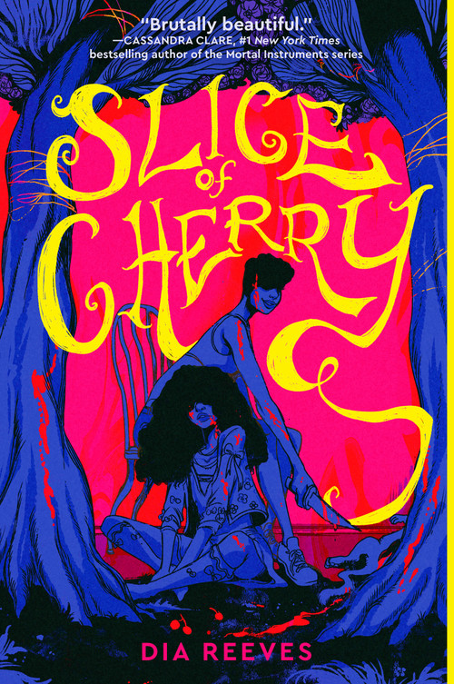 Slice of Cherry - 9781665973892 by Dia Reeves, 9781665973892