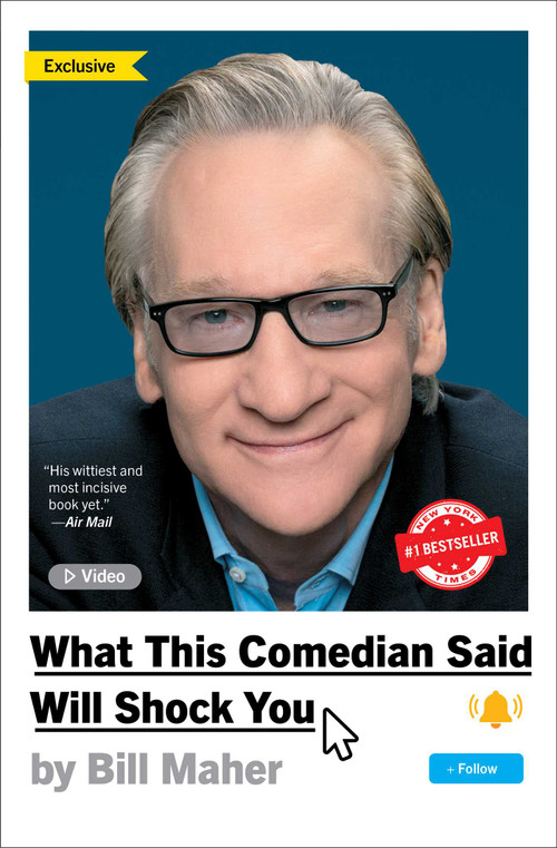 What This Comedian Said Will Shock You - 9781668051399 by Bill Maher, 9781668051399