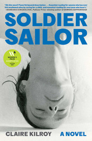 Soldier Sailor (A Novel) - 9781668051818 by Claire Kilroy, 9781668051818