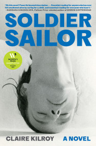Soldier Sailor (A Novel) - 9781668051818 by Claire Kilroy, 9781668051818
