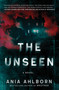 The Unseen (A Novel) - 9781668057667 by Ania Ahlborn, 9781668057667
