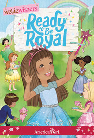 Ready to be Royal - 9781683372486 by Valerie Tripp, Thu Thai, 9781683372486