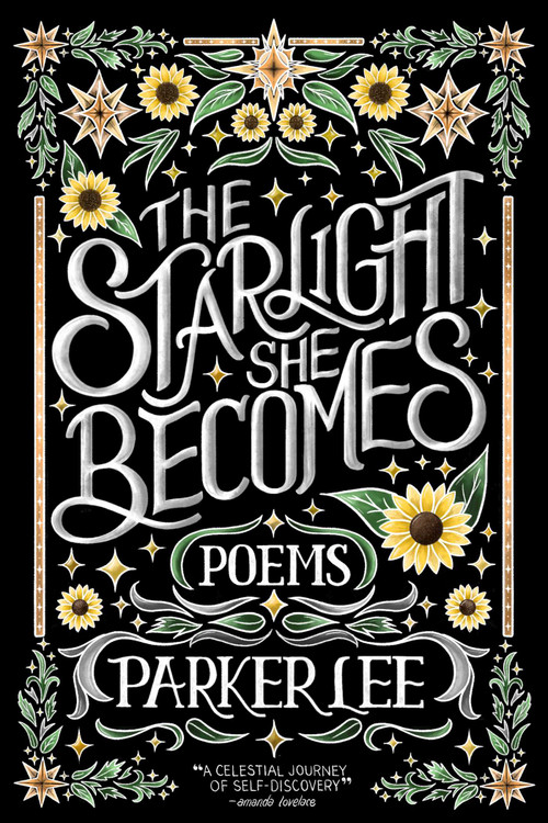 The Starlight She Becomes (Poems) by Parker Lee, 9781771684149