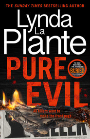 Pure Evil - 9781785124280 by Lynda La Plante, 9781785124280