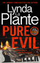 Pure Evil - 9781785124280 by Lynda La Plante, 9781785124280