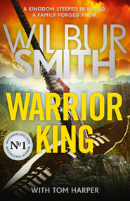 Warrior King - 9781785124419 by Wilbur Smith, 9781785124419