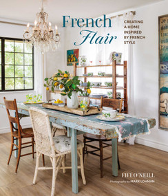 French Flair (Creating a home inspired by French style) by Fifi O'Neill, 9781800654174