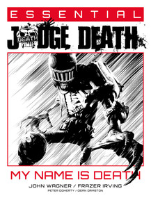 Essential Judge Death: My Name Is Death by John Wagner, Peter Doherty, Dean Ormston, Frazer Irving, 9781837865277