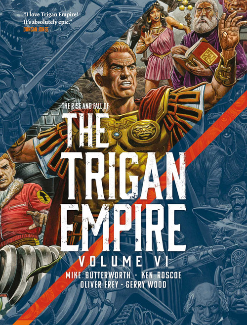 The Rise and Fall of the Trigan Empire volume VI by Mike Butterworth, Oliver Frey, Gerry Wood, Ken Roscoe, 9781837865345