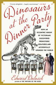 Dinosaurs at the Dinner Party - 9781982199623 by Edward Dolnick, 9781982199623