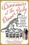 Dinosaurs at the Dinner Party - 9781982199623 by Edward Dolnick, 9781982199623