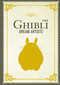Studio Ghibli Dream Artists by Insight Editions, 9798886639117