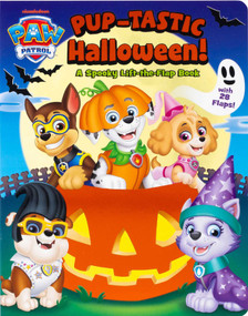 PAW Patrol: Pup-Tastic Halloween (A Lift-the-Flap Book) by MacKenzie Buckley, Jason Fruchter, 9780794454098