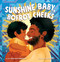 Sunshine Baby, Bofrot Cheeks by Bernard Mensah, Islenia Mil, 9781499815139