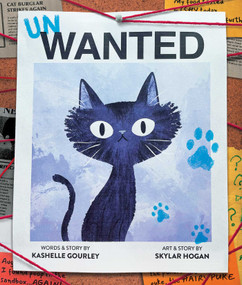 Un-Wanted by Kashelle Gourley, Skylar Hogan, 9781499817379