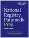 National Registry Paramedic Prep (2026) (Practice + Proven Strategies) - 9781506284682 by Kaplan Medical, 9781506284682