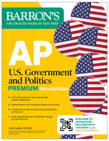 AP U.S. Government and Politics Premium, Sixteenth Edition: Prep Book with 6 Practice Tests + Comprehensive Review + Online Practice (2026) by Curt Lader, 9781506296593