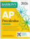 AP Precalculus Premium, 2026: Prep Book with 3 Practice Tests + Comprehensive Review + Online Practice by Christina Pawlowski-Polanish, 9781506296760