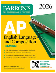 AP English Language and Composition Premium, 2026: Prep Book with 8 Practice Tests + Online Practice by Michael Schanhals, 9781506297057
