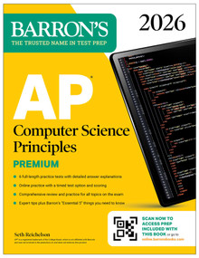 AP Computer Science Principles Premium, 2026: Prep Book with 6 Practice Tests + Comprehensive Review + Online Practice by Seth Reichelson, 9781506297668