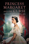 Princess Margaret and the Curse (An Inquiry into a Royal Life) by Meryle Secrest, 9781510782563