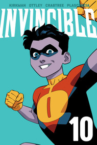 Invincible Volume 10 (New Edition) by Robert Kirkman, Ryan Ottley, Jason Howard, FCO Plascencia, 9781534328020