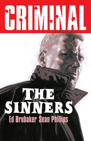 Criminal Volume 5: The Sinners (New Edition) by Ed Brubaker, Sean Phillips, 9781534347281