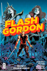 Flash Gordon Vol. 2 (Killer of Worlds) by Jeremy Adams, Will Conrad, 9781545817773