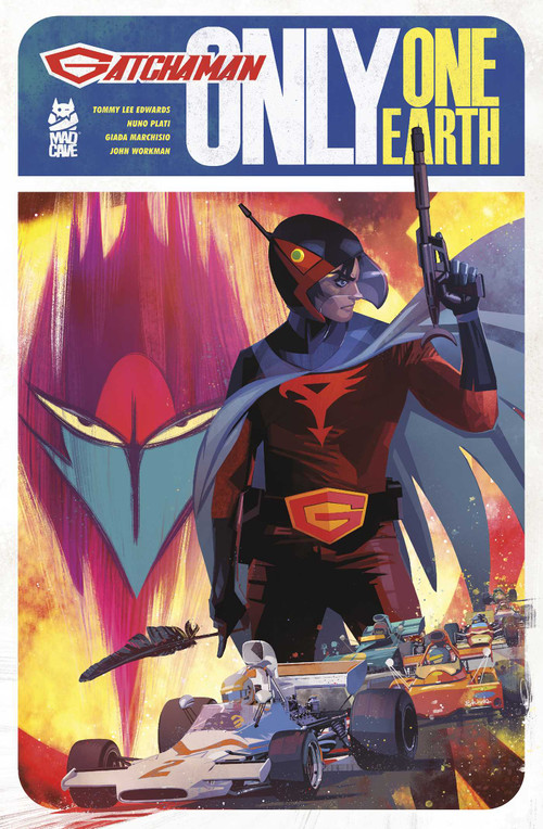 Gatchaman: Only One Earth by Tommy Lee Edwards, Nuno Plati, Giada Marchisio, John Workman, 9781545817810