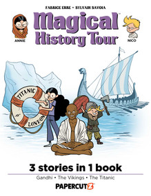 Magical History Tour 3 in 1 Vol. 3 (Collecting "Gandhi," "Vikings," and "The Titanic") by Fabrice Erre, Sylvain Savoia, 9781545818374