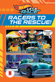 Hot Wheels Let's Race: Racers to the Rescue (Comic Reader) by Steve Behling, 9781640365490