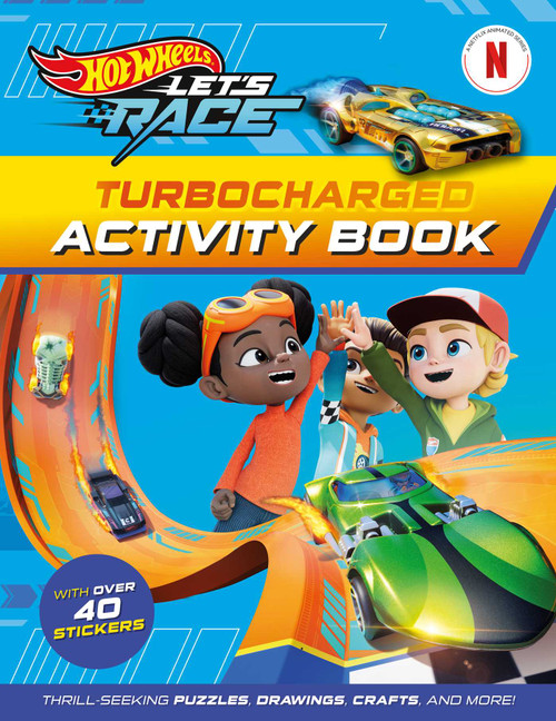 Hot Wheels Let's Race: Turbocharged Activity Book by Mattel, 9781640365612