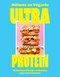 Ultra Protein (55 Plant-Based Recipes to Maximize Body and Brain Health) by Mélanie en Véganie, 9781646048267