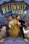 The Nefarious Nights of Willowweep Manor by Shaenon K. Garrity, Christopher Baldwin, 9781665930161