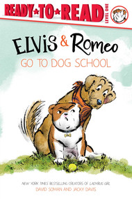 Elvis & Romeo Go to Dog School (Ready-to-Read Level 1) - 9781665947978 by David Soman, David Soman, Jacky Davis, 9781665947978