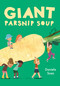 Giant Parsnip Soup by Daniela Sosa, Daniela Sosa, 9781665961967